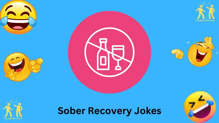 Sober Recovery Jokes