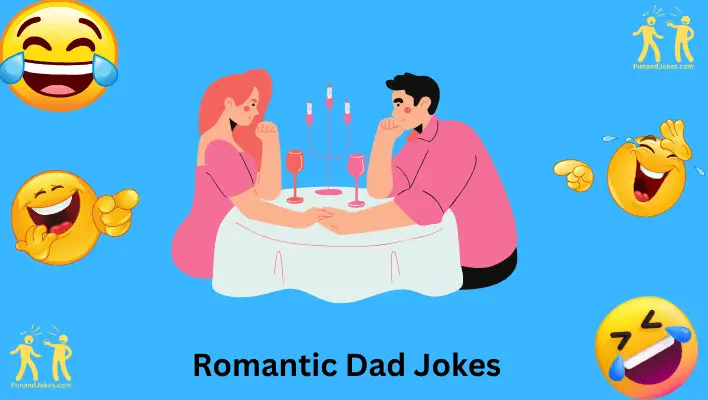 Romantic Dad Jokes