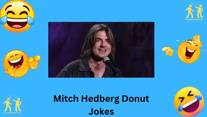 Mitch Hedberg Donut Jokes