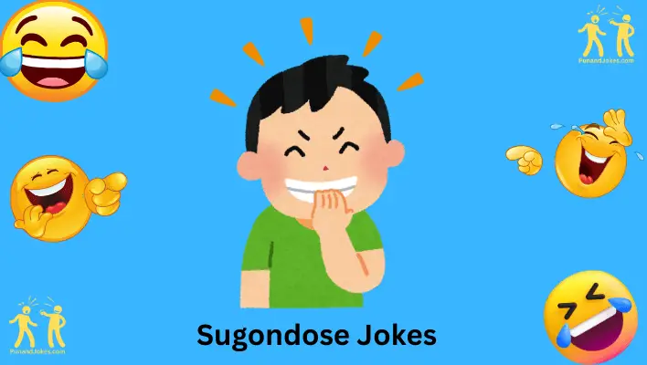 Sugandose Jokes