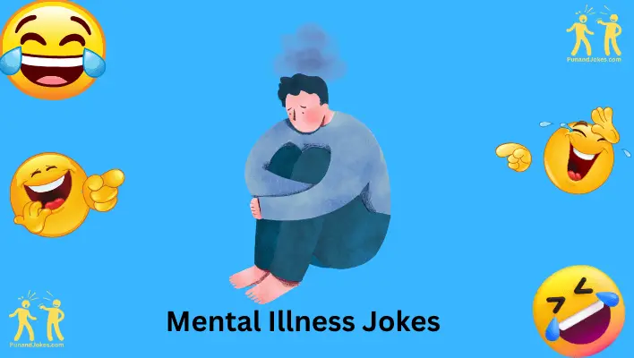 Mental Illness Jokes