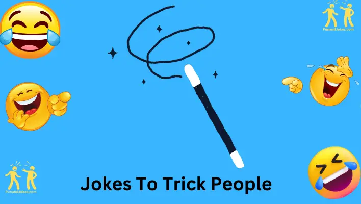 Jokes to Trick People