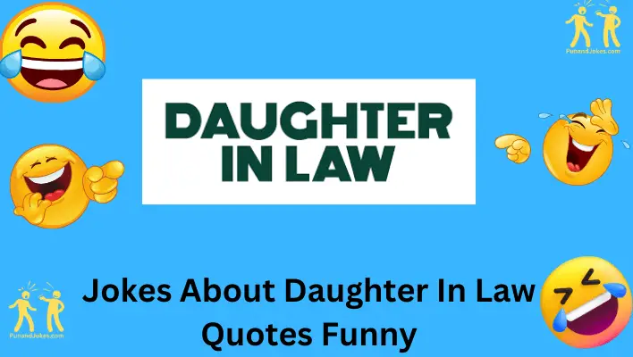 Jokes Daughter-in-Law Quotes Funny