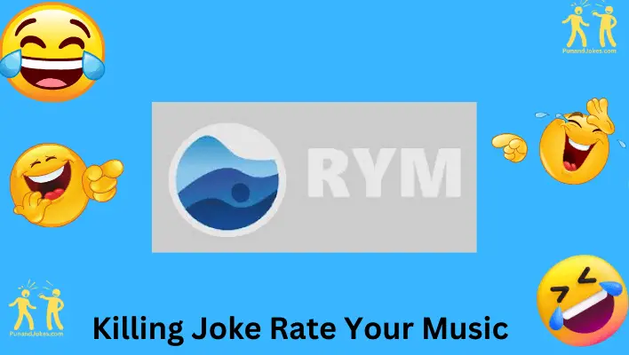 Killing Jokes Rate Your Music