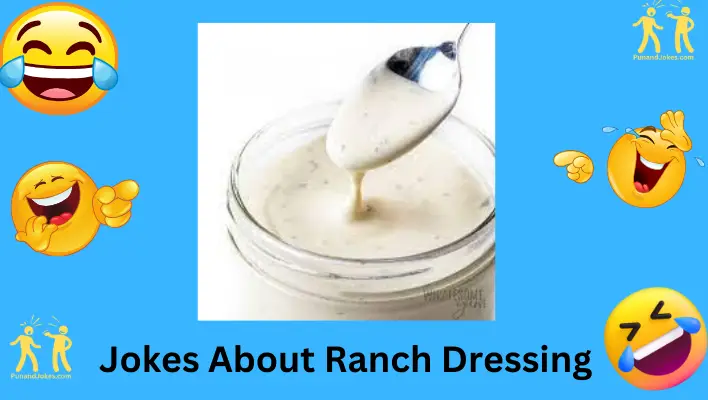 Jokes About Ranch Dressing