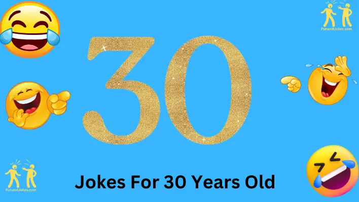 Jokes For 30 Years Old