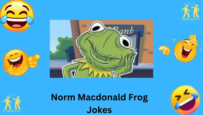 Norm Macdonald Frog Jokes