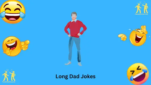 Long Dad Jokes