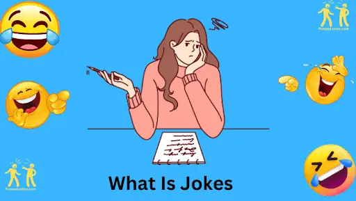 What Is Jokes