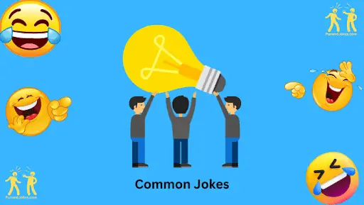 Common Jokes