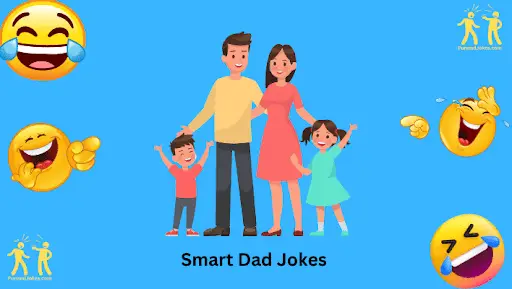 Smart Dad Jokes