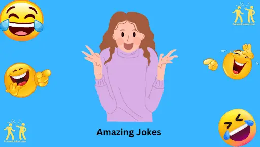 Amazing Jokes