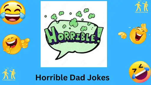 Horrible Dad Jokes