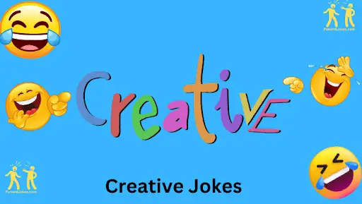 Creative Jokes