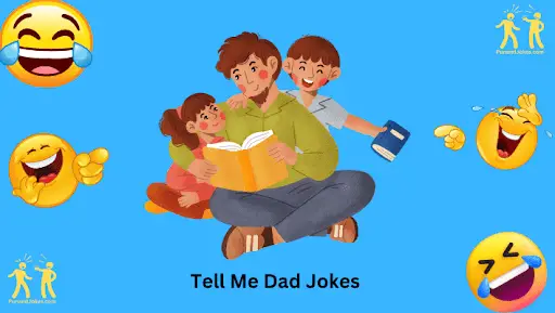 Tell Me Dad Jokes