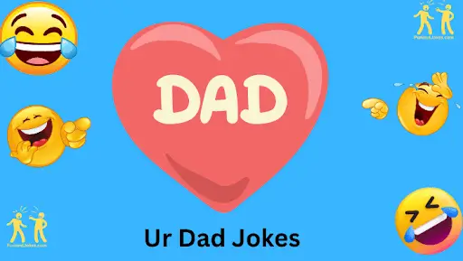 Jokes About UR DAD