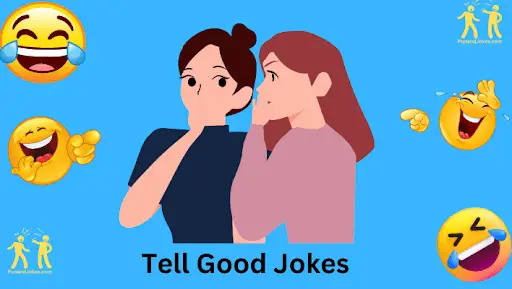 Jokes About Telling Good