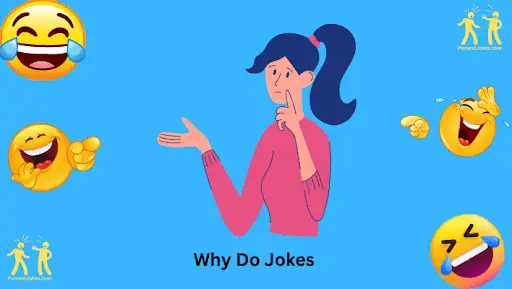 Why Do Jokes