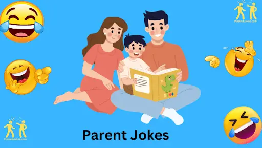 Parent Jokes