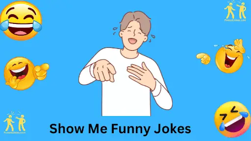 Show Me Funny Jokes