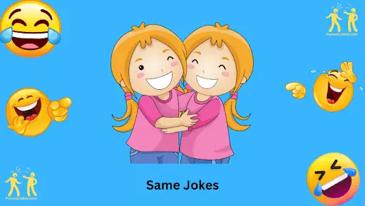 Same Jokes