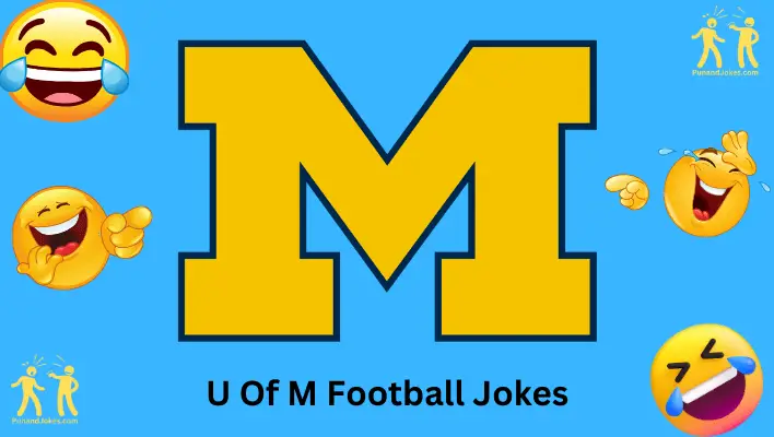 U of M Football Jokes