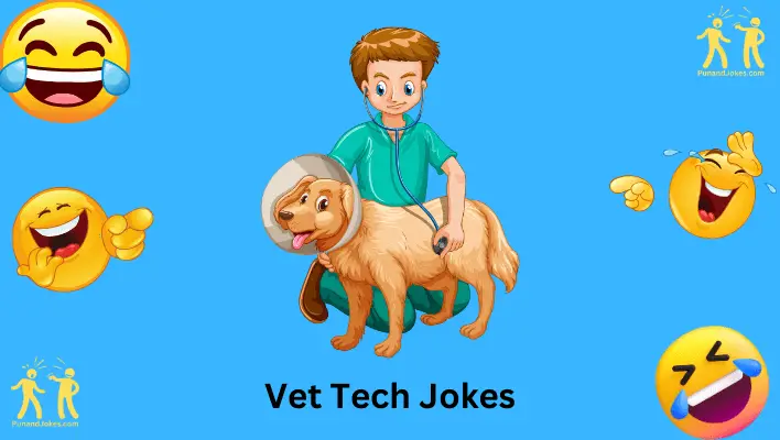 Vet Tech Jokes